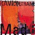 画像1: 完全生産限定LP   RAVI  COLTRANE  ラヴィ・コルトレーン  /  MAD 6  マッド 6