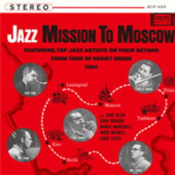 画像1: CD VA (ZOOT SIMS,PHIL WOODS  他) / JAZZ MISSION TO MOSCOW  ジャズ・ミッション・トゥ・モスコウ