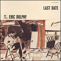 画像1: SHM-CD  ERIC DOLPHY エリック・ドルフィー /  LAST DATE ラスト・デイト