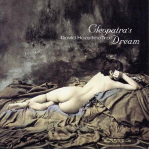 画像1: W紙ジャケットCD   DAVID HAZELTINE デビッド・ヘイゼルタイン / クレオパトラの夢 CLEOPATRA'S DREAM